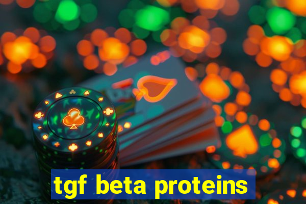 tgf beta proteins