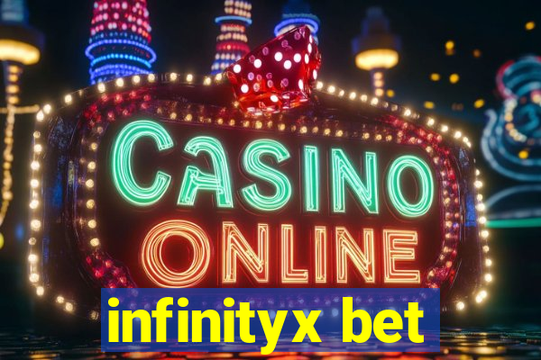 infinityx bet