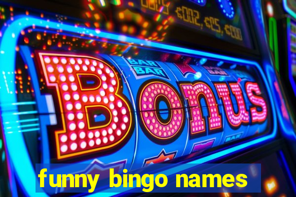 funny bingo names