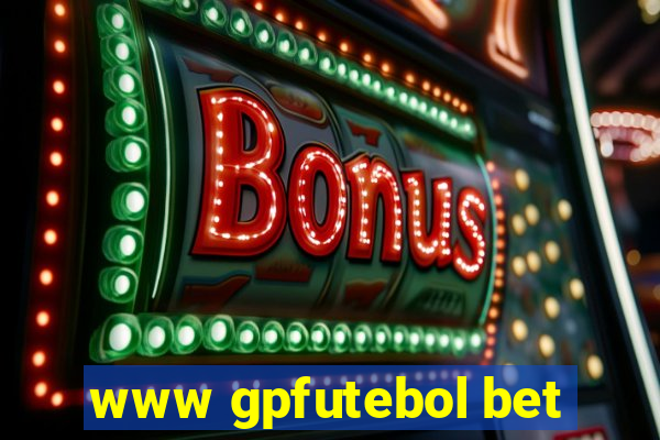 www gpfutebol bet