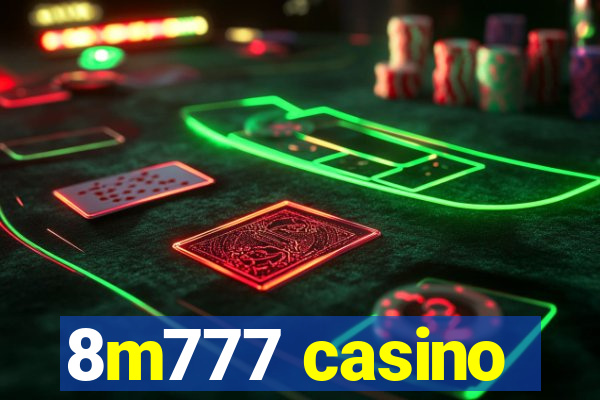 8m777 casino