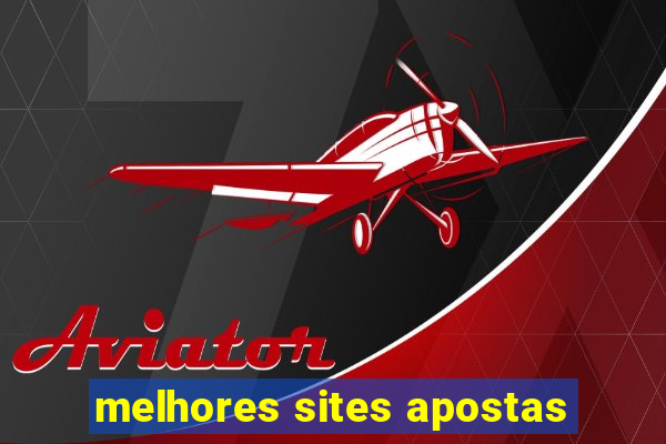 melhores sites apostas