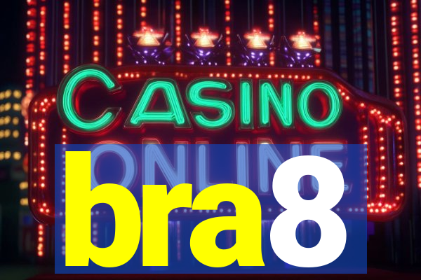 bra8