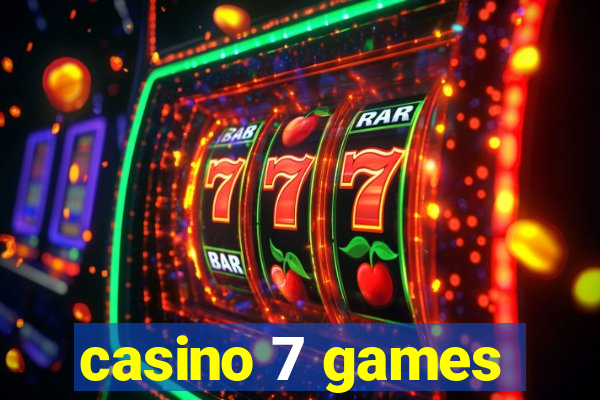 casino 7 games