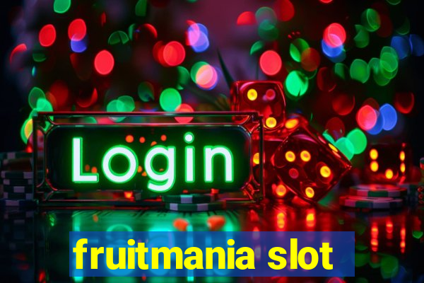 fruitmania slot