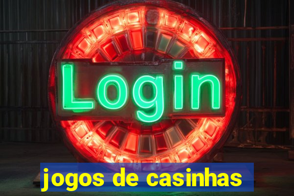 jogos de casinhas