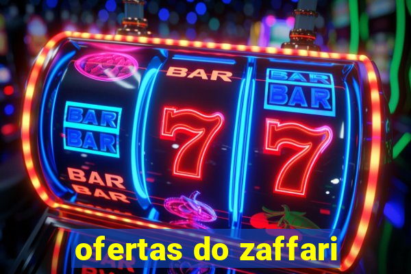 ofertas do zaffari