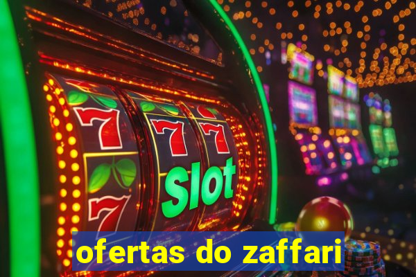 ofertas do zaffari