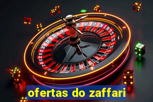 ofertas do zaffari