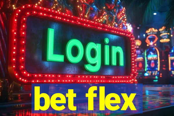 bet flex