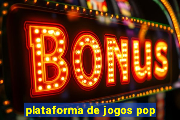 plataforma de jogos pop