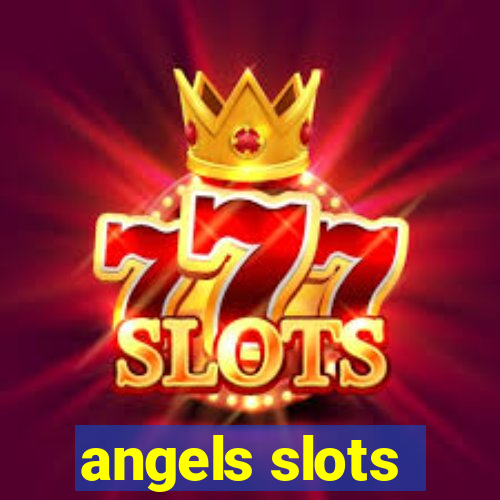 angels slots