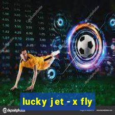 lucky jet - x fly