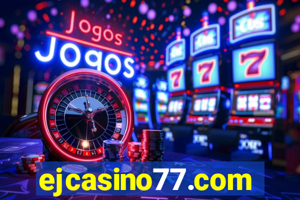 ejcasino77.com