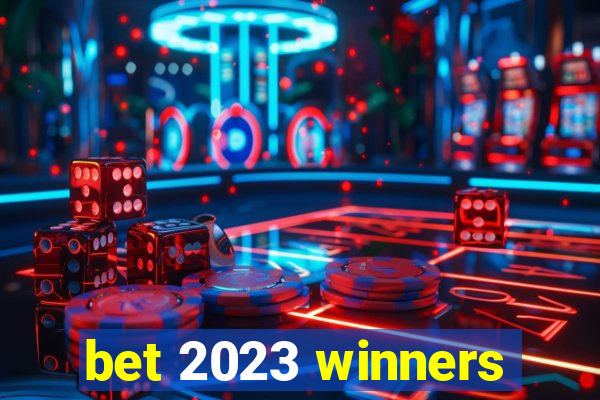 bet 2023 winners