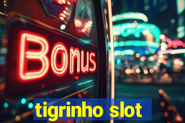 tigrinho slot