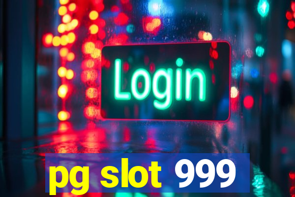 pg slot 999