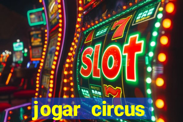 jogar circus delight demo