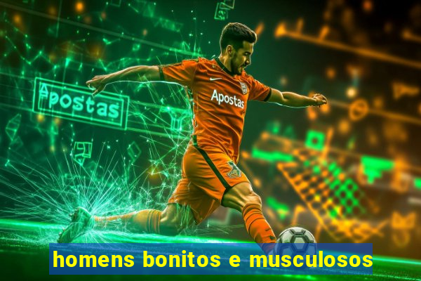 homens bonitos e musculosos