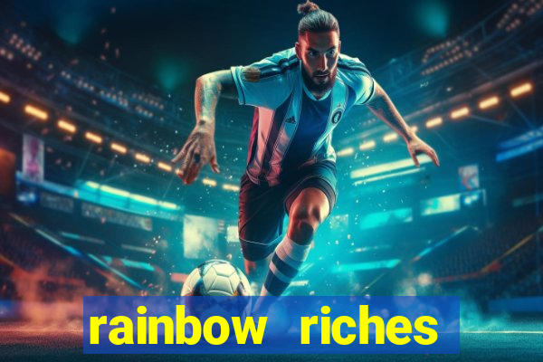 rainbow riches reels of gold slot free play