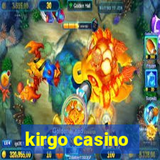 kirgo casino