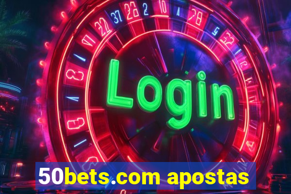 50bets.com apostas