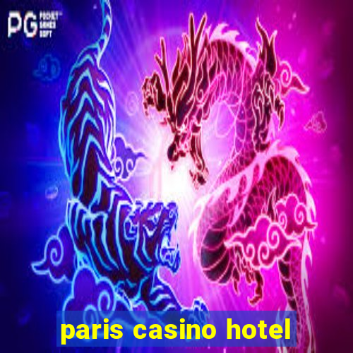 paris casino hotel