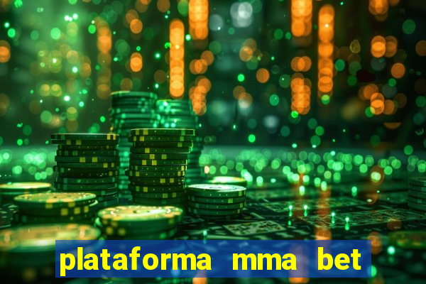 plataforma mma bet 茅 confi谩vel