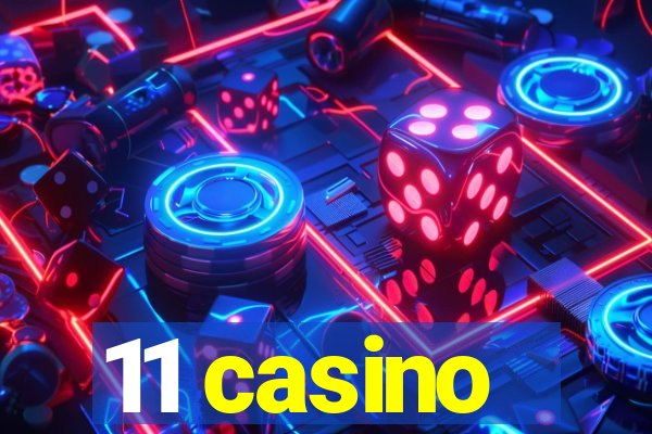 11 casino