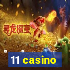 11 casino