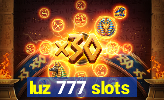 luz 777 slots