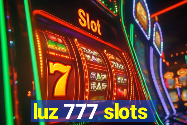 luz 777 slots