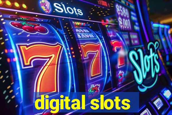 digital slots