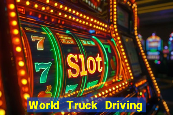 World Truck Driving Simulator Dinheiro Infinito tudo desbloqueado