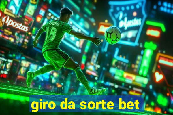 giro da sorte bet