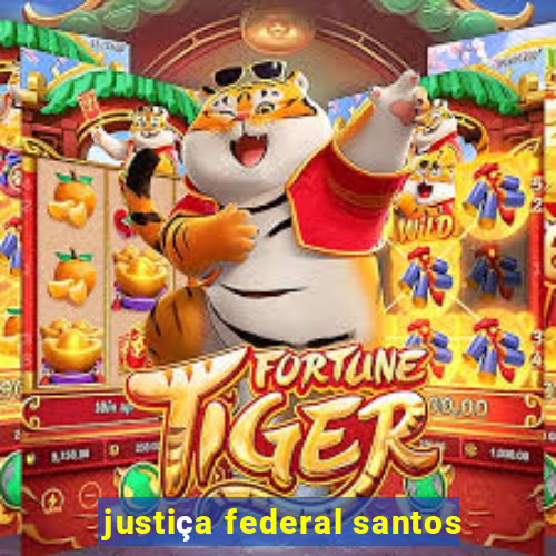 justiça federal santos