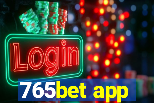 765bet app