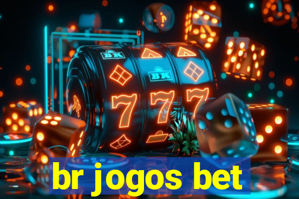 br jogos bet