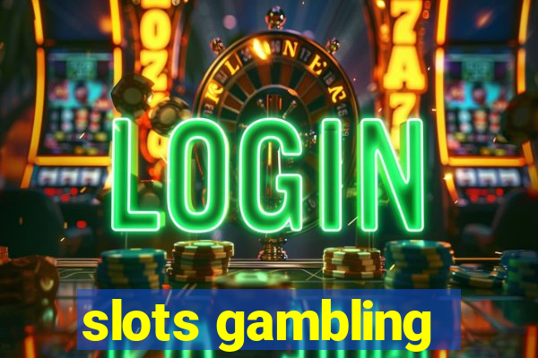 slots gambling