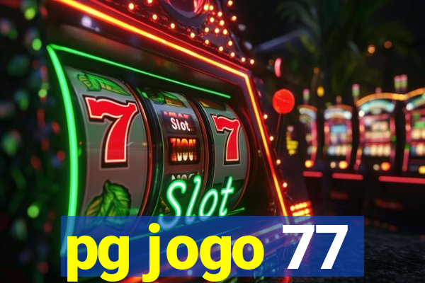 pg jogo 77