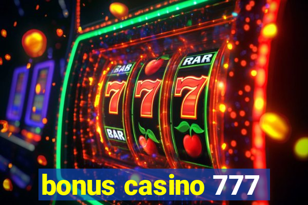 bonus casino 777