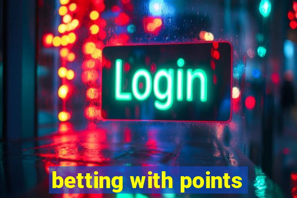 betting with points