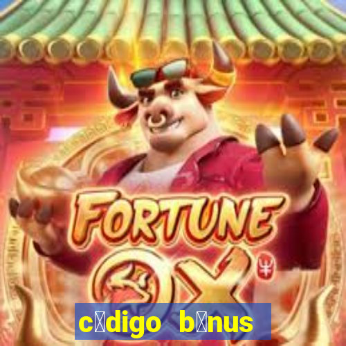 c贸digo b么nus bet365 cadastro