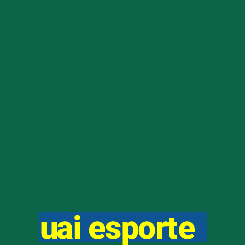 uai esporte