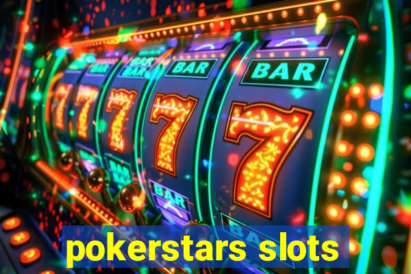 pokerstars slots