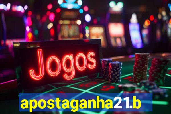 apostaganha21.bet