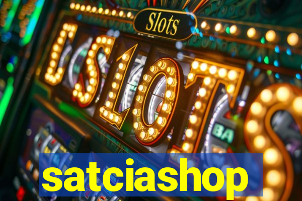 satciashop