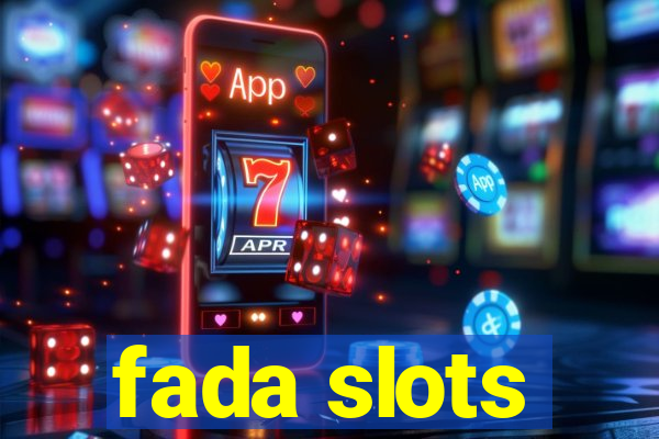 fada slots