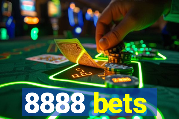 8888 bets