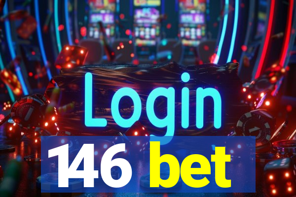 146 bet